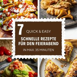 Collage aus 4 schnellen Gerichten von Yummy Lavender: oben links bunte Tacos, oben rechts Pasta mit Pfifferlingen, unten links Zoodles mit Garnelen und unten rechts herzhafte Curry-Stullen. In der Mitte ein braunes Textfeld im Briefmarken-Design mit der Aufschrift: 7 Quick & Easy schnelle Rezepte für den Feierabend in max. 35 Minuten.